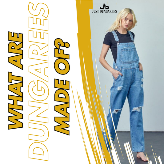 What Are Dungarees Made of?